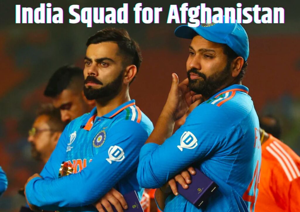 India Squad for Afghanistan