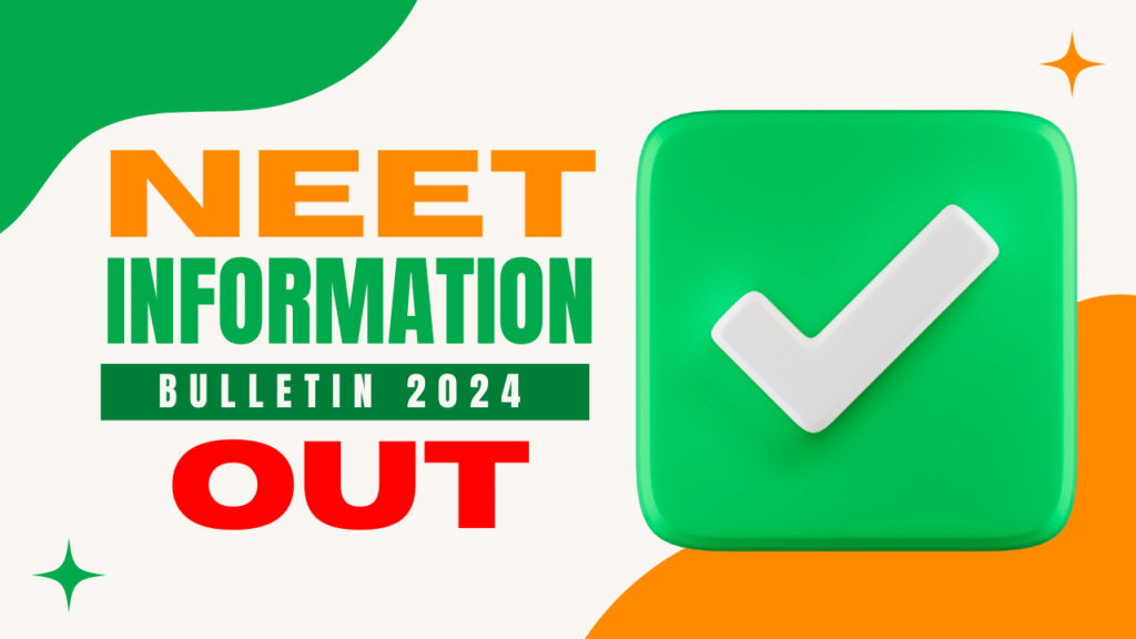 NEET Information Bulletin 2024 Out