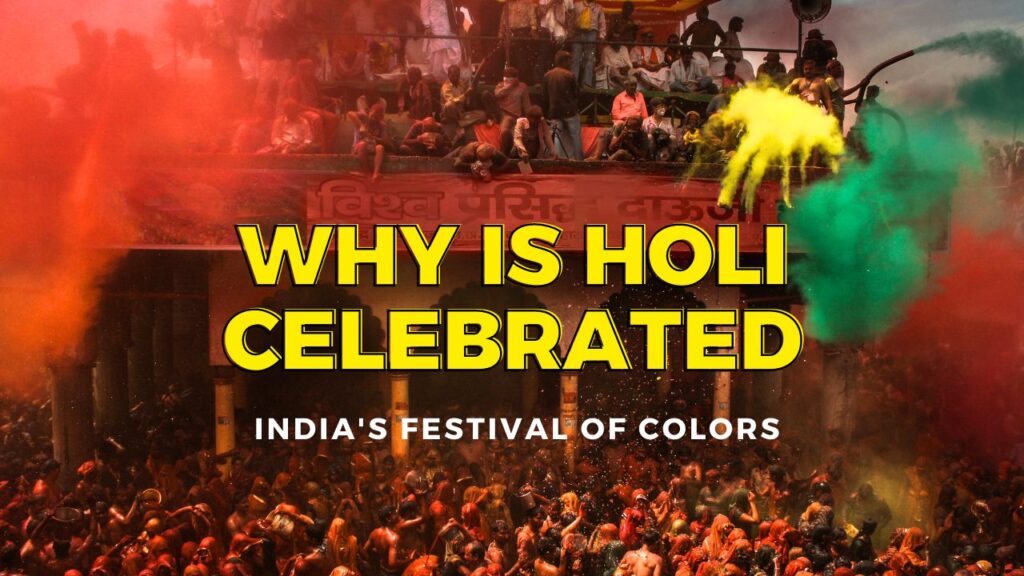Holi in 2024, When Is the Holi, Why Is Holi Celebrated, Date of Holi in