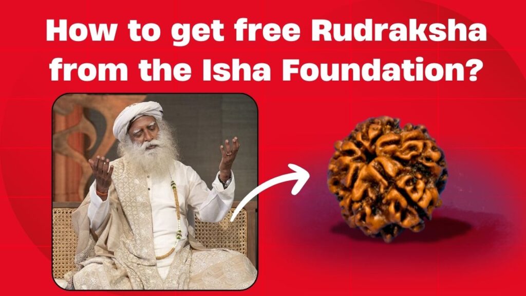 How to get free Rudraksha from the Isha Foundation