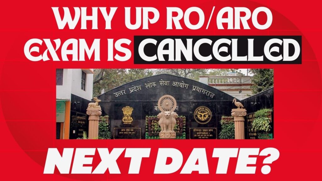Why UP RO ARO Exam Cancelled