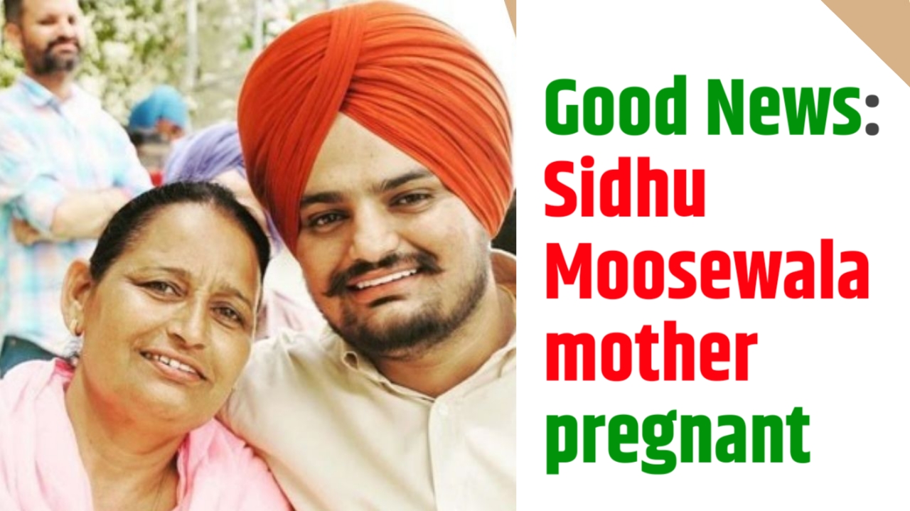 Good News: Sidhu Moosewala mother pregnant