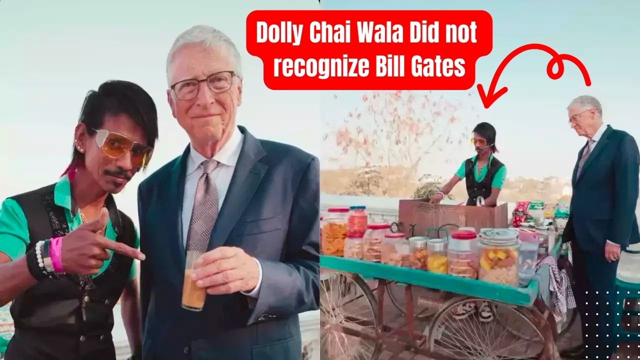 Bill Gates and Dolly Chai Wala Most Unexpected Collab and Dolly Chai Wala Did not recognize Bill Gates