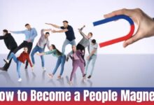 How to Become a People Magnet