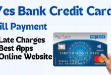 Yes Bank Credit Card Payment: bill payment online/ apps and late payment charges.